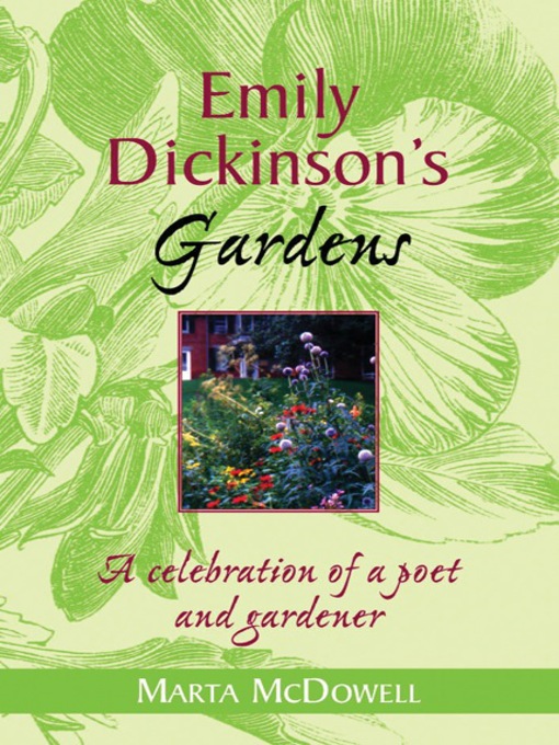 Title details for Emily Dickinson's Gardens by Marta McDowell - Available
